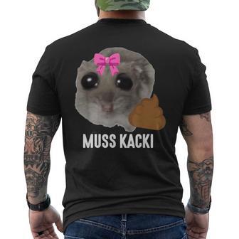 Muss Kacki Sad Hamster Meme Aus Dem Weg Muss Kacken Kaka T-Shirt mit Rückendruck - Geschenkecke