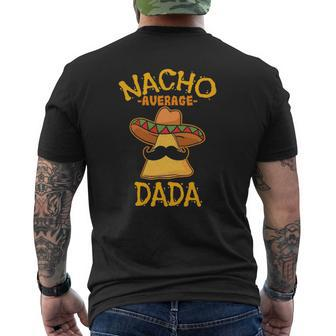 Nacho Average Dada Father Daddy Dad Papa Mens Back Print T-shirt | Mazezy