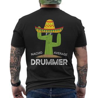 Nacho Average Drummer Cinco De Mayo Mexican Drums Music Men's T-shirt Back Print - Monsterry