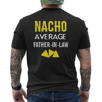Nacho Average Father In Law Mens Back Print T-shirt | Mazezy