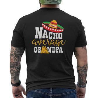 Nacho Average Grandpa Cinco De Mayo Sombrero Latino Men Mens Back Print T-shirt | Mazezy
