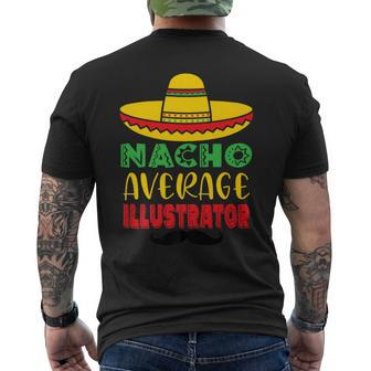 Nacho Average Illustrator Cinco De Mayo Sombrero Mexican Men's T-shirt Back Print - Monsterry AU