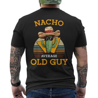 Nacho Average Old Guy Mexican Senior Citizen Joke Men's T-shirt Back Print - Monsterry