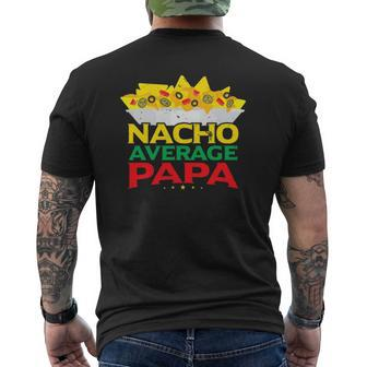 Nacho Average Papa Mexican Food Lover Father's Day Mens Back Print T-shirt | Mazezy CA