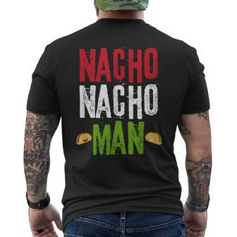 Nacho Nacho Man Mexican Flag Food Meme Quote Men's T-shirt Back Print - Monsterry CA