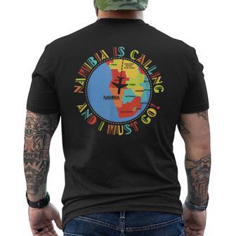 Namibia Ruft Und Ich Muss Gehen Namibia Africa S T-Shirt mit Rückendruck - Seseable