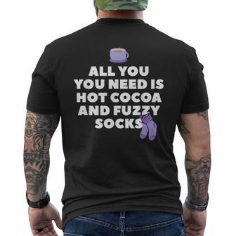 All You Need Is Hot Cocoa And Fuzzy Socks Cute Men's T-shirt Back Print - Monsterry DE