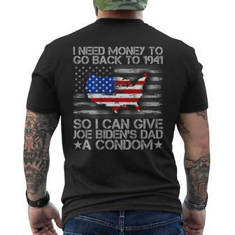 I Need Money To Go Back To 1941 Joe Biden On Back Men's T-shirt Back Print - Monsterry