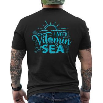 I Need Vitamin Sea Beach Lover Men's T-shirt Back Print - Seseable