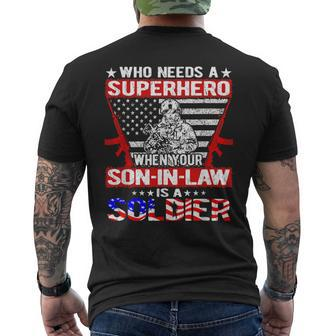 Who Needs Superhero My Son-In-Law Is Soldier Military Family Men's T-shirt Back Print - Monsterry DE