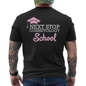 Next Stop Cosmetology School Future Cosmetologist Men's T-shirt Back Print | Mazezy DE