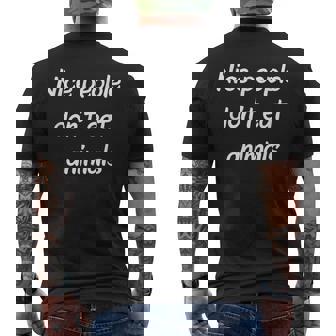 Nice People Don`T Eat Animals Vegetarian Paleo Vegan Men's T-shirt Back Print - Monsterry