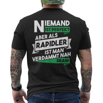 Niemand Ist Perfekt Aber Als Rapidler Nah Dran T-Shirt mit Rückendruck - Seseable