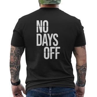 No Day Off Workout Fitness Exercise Gym Mens Back Print T-shirt | Mazezy