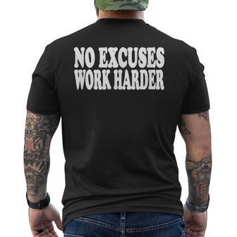 No Excuses Work Harder Men's T-shirt Back Print - Monsterry DE