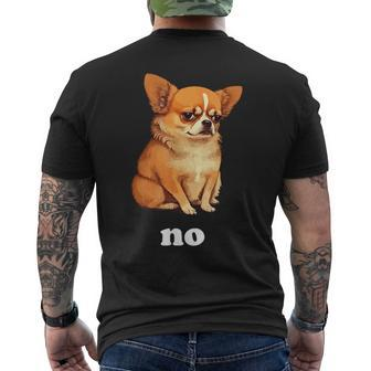 No Chihuahua Humor Men's T-shirt Back Print - Monsterry