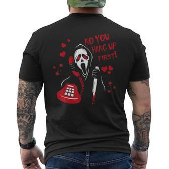 No You Hang Up Ghost Horror Valentines Day Men's T-shirt Back Print - Thegiftio UK