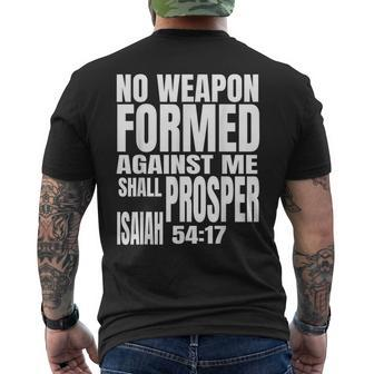 No Weapon Formed Against Me Shall Prosper Isaiah 5417 Men's T-shirt Back Print - Monsterry UK