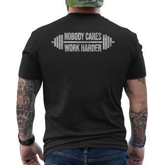 Nobody Cares Work Harder Barbell Weight Training Men's T-shirt Back Print - Monsterry AU