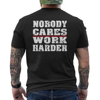 Nobody Cares Work Harder Personal Trainer Workout Gym Mens Back Print T-shirt | Mazezy