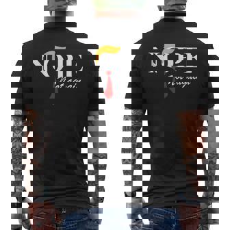 Nope Not Again Trump Apparel Nope Not Again Trump Men's T-shirt Back Print | Mazezy