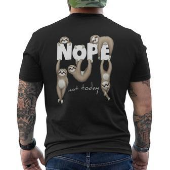 Nope Not Today Lazy Chill Out Day Sloth Mens Back Print T-shirt - Thegiftio UK