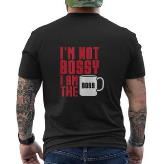 I Am Not Bossy I Am The Boss Mens Back Print T-shirt - Thegiftio UK