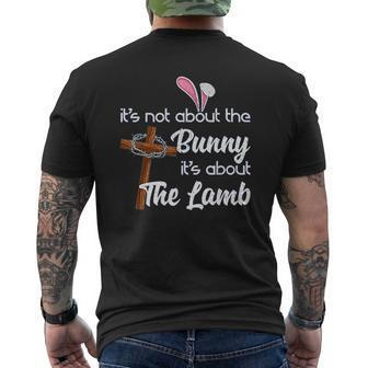 It Is Not About The Bunny It Is About The Lamb Easter Mens Back Print T-shirt - Thegiftio UK