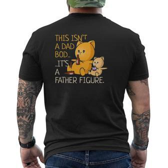 Not A Dad Bod A Father Figure Father's Day Mens Back Print T-shirt | Mazezy