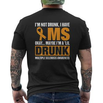 I Am Not Drunk I Have Ms Multiple Sclerosis Awareness Mens Back Print T-shirt - Thegiftio UK