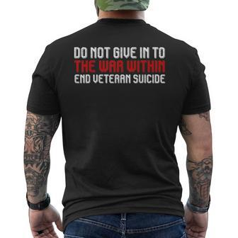 Do Not Give In To The War Within End Veteran Suicide Men's T-shirt Back Print - Monsterry