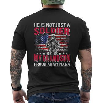 He Is Not Just A Solider He Is My Grandson Proud Army Nana Mens Back Print T-shirt - Thegiftio UK
