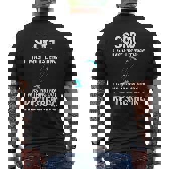 I Was Not Listening I Was Thinking About Kitesurfing Mens Back Print T-shirt - Thegiftio