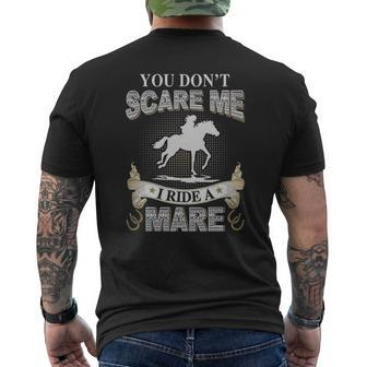 You Do Not Scare Me I Ride A Mare T-Shirt Mens Back Print T-shirt - Seseable