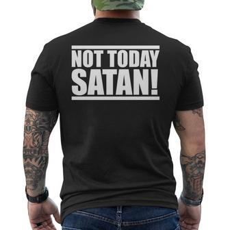 Not Today Satan – Motivierendes Mantra Gym Workout Männer Frauen T-Shirt mit Rückendruck - Seseable