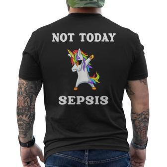 Not Today Sepsis Dabbing Unicorn Fighter Survivor Men's T-shirt Back Print - Monsterry