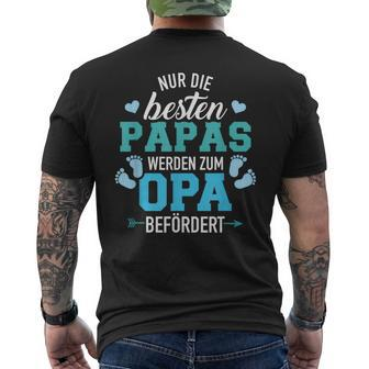 Nur Die Besten Papas Werden Zum Opa Befördert T-Shirt mit Rückendruck - Seseable
