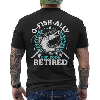 O-Fish-Ally Retired 2024 Fishing Retirement For Men Men's T-shirt Back Print - Thegiftio