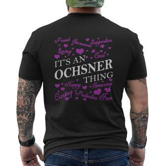 Ochsner Shirts It's An Ochsner Thing Name Shirts Mens Back Print T-shirt - Thegiftio UK