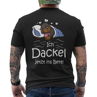 Official Schlaf Ich Dachshund Jetzt Ins Bett S T-Shirt mit Rückendruck - Seseable