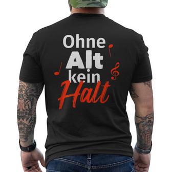 Ohne Alt Kein Halt Choir Singer T-Shirt mit Rückendruck - Geschenkecke