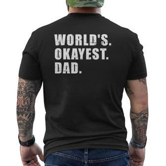 Okayest Dad Ever Father's Day Mens Back Print T-shirt | Mazezy