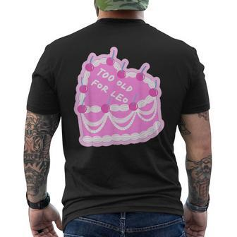 Too Old For Leo Cake Cake Men's T-shirt Back Print - Monsterry DE