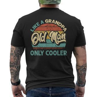 Old Man Like A Grandpa Only Cooler Vintage Dad Fathers Day Men's T-shirt Back Print - Monsterry AU