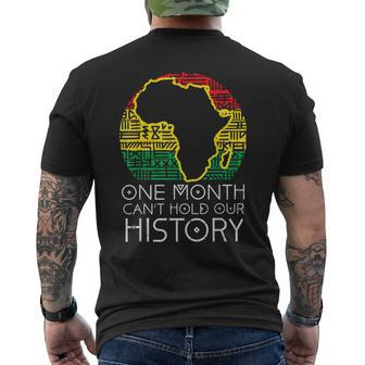 One Month Cant Hold Our History Pan African Black History Men's T-shirt Back Print - Seseable