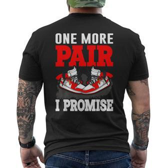 One More Pair I Promise Shoe Collector Sneakerhead Men's T-shirt Back Print - Monsterry AU