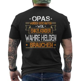 Opas Weil Enkelkinder Wahre Helden Brauchen Grandfather Slogan T-Shirt mit Rückendruck - Seseable