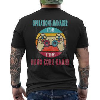 Operations Manager By Day By Night Hard Core Gamer Gaming Men's T-shirt Back Print - Monsterry AU