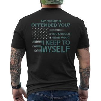 My Opinion Offended You Adult Humor Novelty Men's T-shirt Back Print - Monsterry
