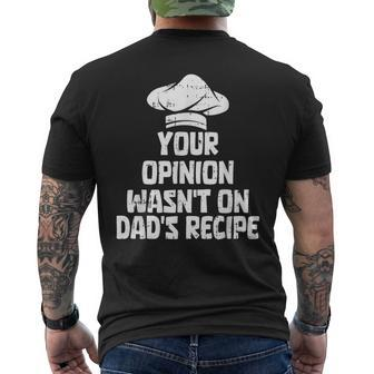 Your Opinion Wasnt On Dads Recipe Fathers Day Chef Cook Papa Men's T-shirt Back Print - Thegiftio UK